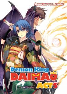 Demon King Daimaou: Volume 5 Read online