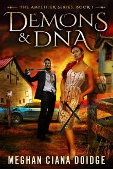Demons and DNA (Amplifier 1) Read online