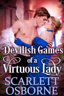 Devilish Games 0f A Virtuous Lady (Steamy Historical Romance)