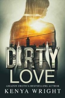Dirty Love (The Lion and The Mouse Book 2) Read online