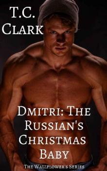 Dmitri- The Russian's Christmas Baby Read online