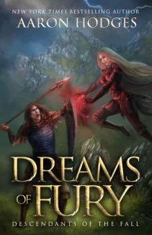 Dreams of Fury: Descendants of the Fall Book IV Read online