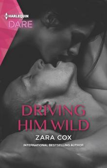 Driving Him Wild Read online