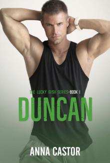 Duncan: The Lucky Irish Series - Book 1 Read online