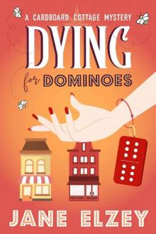 Dying for Dominoes Read online