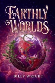 Earthly Worlds