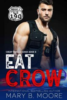 Eat Crow (Cheap Thrills Series Book 6)