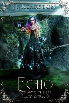 Echo (Bound to the Fae Book 2) Read online