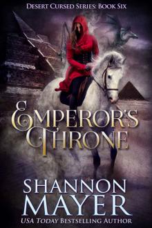 Emperor’s Throne: Desert Cursed Series, Book 6 Read online