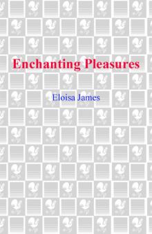 Enchanting Pleasures Read online