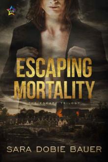 Escaping Mortality Read online
