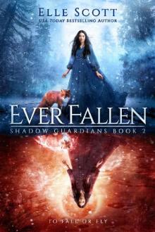 Ever Fallen (Shadow Guardians Book 2) Read online