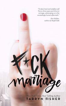 F*ck Marriage Read online