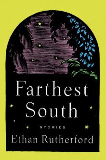 Farthest South & Other Stories Read online