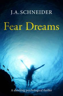 Fear Dreams Read online
