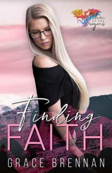Finding Faith (Return 0f The Dragons Book 1) Read online