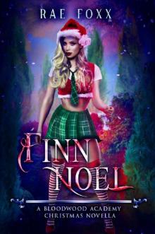 Finn Noel: A Bloodwood Academy Novella Read online