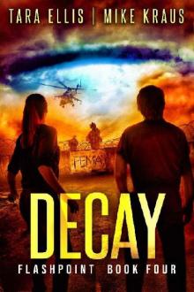 Flashpoint (Book 4): Decay