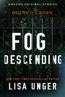 Fog Descending (House of Crows) Read online