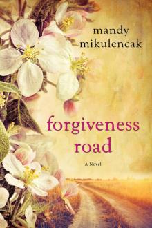 Forgiveness Road Read online