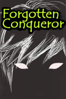 Forgotten Conqueror Read online