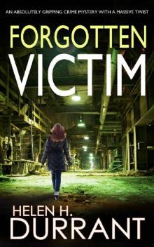 FORGOTTEN VICTIM an absolutely gripping crime mystery with a massive twist (Detective Rachel King Thrillers Book 4) Read online