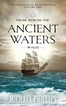 From Across the Ancient Waters- Wales Read online