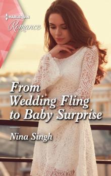 From Wedding Fling to Baby Surprise Read online