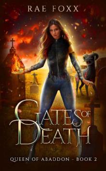 Gates of Death (Queen of Abaddon Book 2) Read online