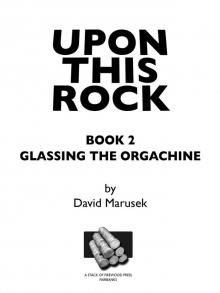Glassing the Orgachine Read online