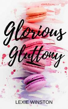 Glorious Gluttony