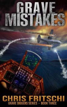 Grave Mistakes (The Grave Diggers Book 3) Read online