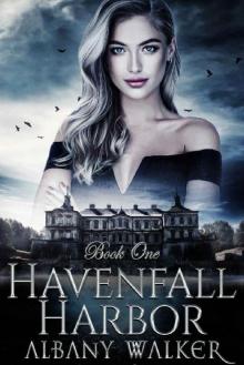 Havenfall Harbor: Book One Read online