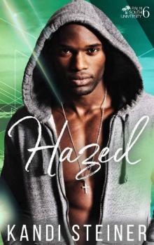 Hazed: A New Adult College Romance (Palm South University Book 6) Read online