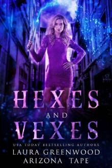 Hexes and Vexes (Amethyst's Wand Shop Mysteries Book 1) Read online
