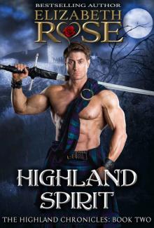 Highland Spirit: Highland Chronicles Series - Book 2 Read online
