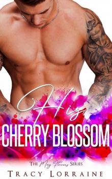 His Cherry Blossom (The May Flowers Series) Read online