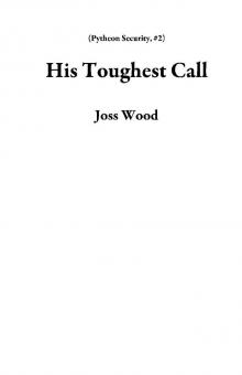 His Toughest Call Read online