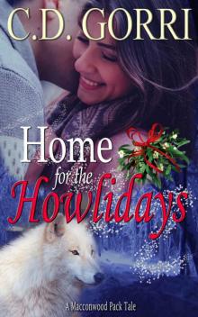 Home For The Howlidays: David and Cassie: The Macconwood Pack Tales 6 Read online