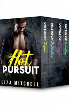 Hot Pursuit- the Complete Collection Read online
