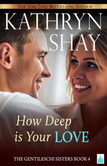 How Deep is Your Love? Read online
