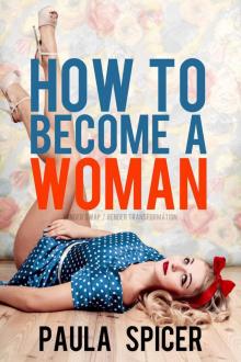 How to Become a Woman Read online