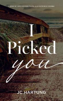 I Picked You Read online