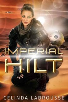 Imperial Hilt (Imperial War Saga Book 2)