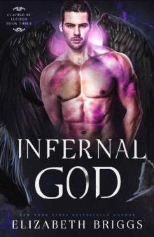 Infernal God (Claimed By Lucifer Book 3) Read online