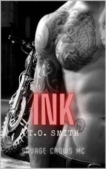 Ink: Savage Crows Book One: An MC Romance Novel Read online
