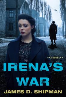 Irena's War Read online