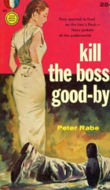 Kill the Boss Goodbye Read online