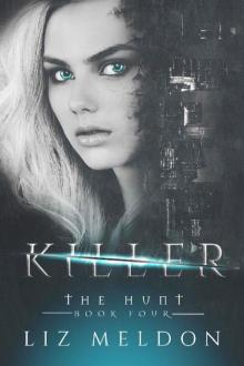 Killer (The Hunt Book 4) Read online