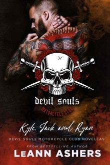 Kyle, Jack and Ryan:: Devil Souls Motorcycle Club Novellas Read online